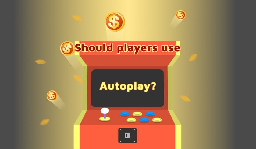 Autoplay in Online Casino Slots: Should Players Use It?