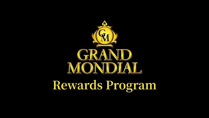 Grand Mondial Casino Rewards Program