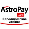 Canadian AstroPay Card Online Casinos