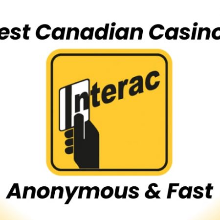 Online Casinos That Accept Interac