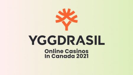 Yggdrasil Online Casinos In Canada 2021