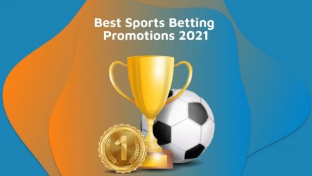 Best Sports Betting Promotions 2021