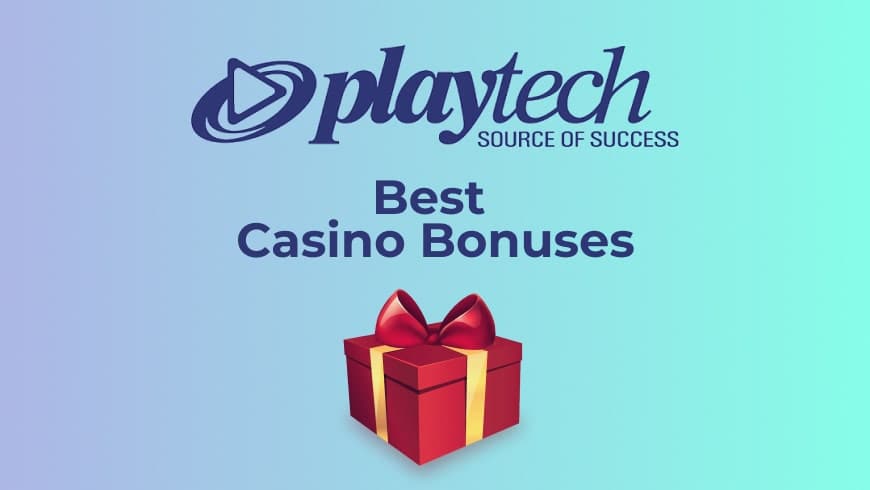 Best Playtech Casino Bonuses