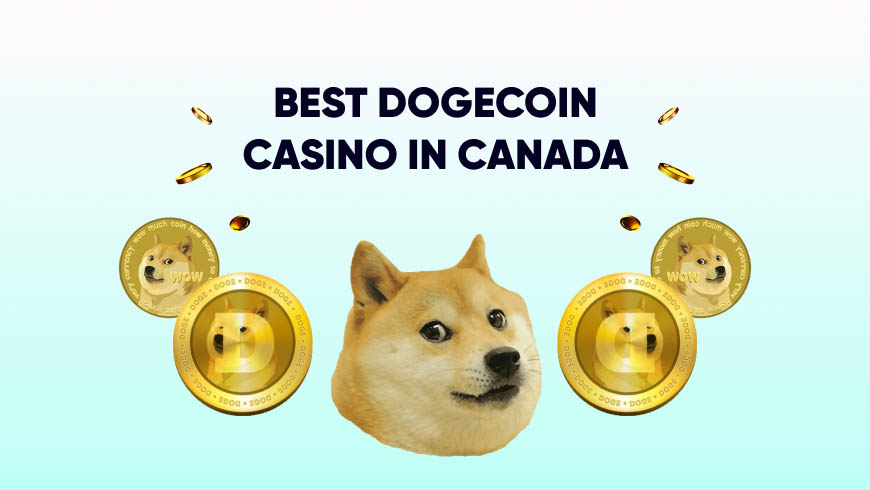 Best Dogecoin Casino in Canada