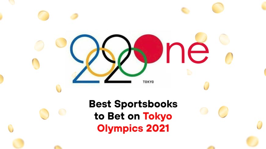 Best Sportsbooks to Bet on Tokyo Olympics 2021