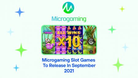 Microgaming Slot Games to Release in September 2021