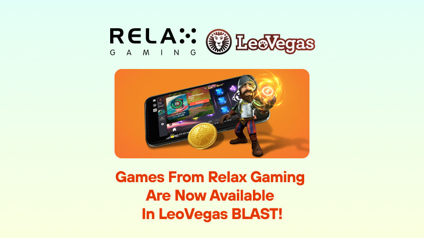 Games from Relax Gaming are Now Available in LeoVegas BLAST!