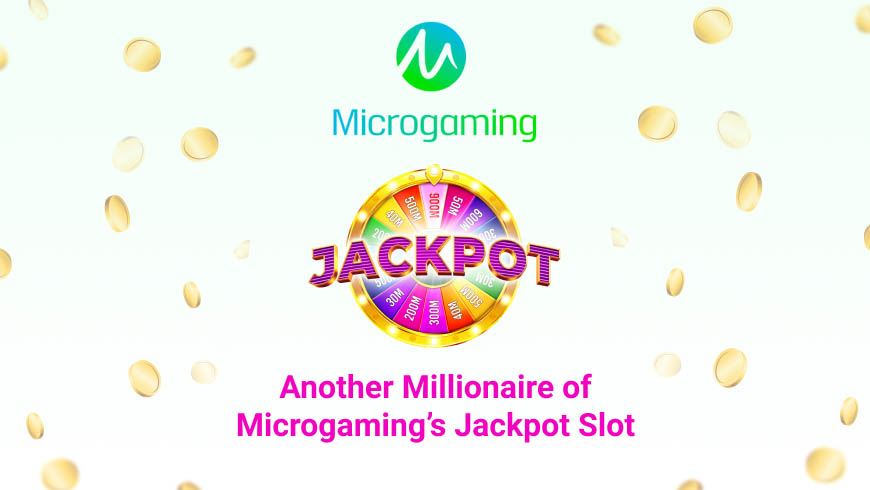 Another Millionaire of Microgaming’s Jackpot Slot