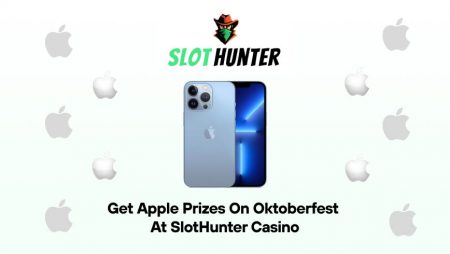 Get Apple Prizes on Oktoberfest at SlotHunter Casino