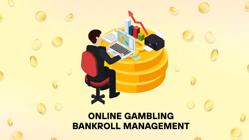 Online Gambling Bankroll Management