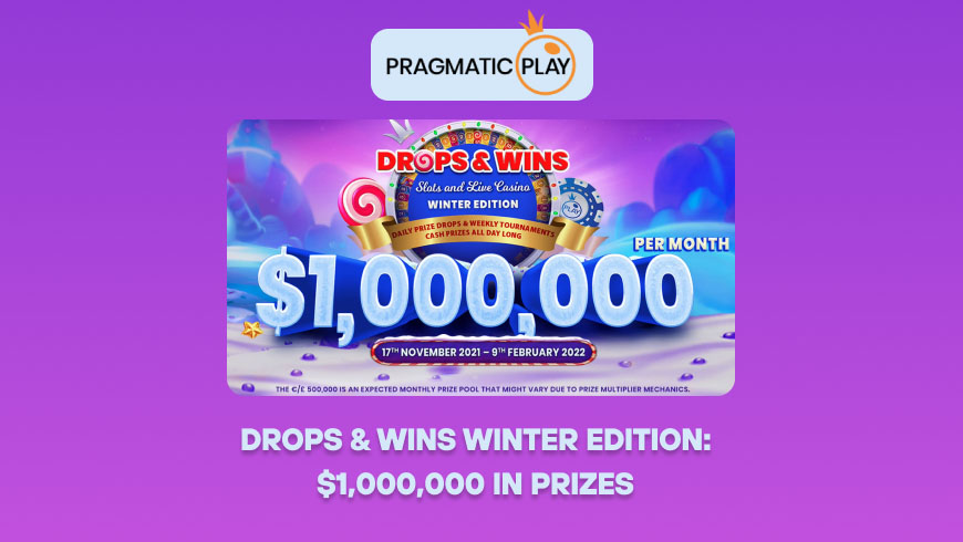 Drops & Wins Winter Edition: $1,000,000 in Prizes