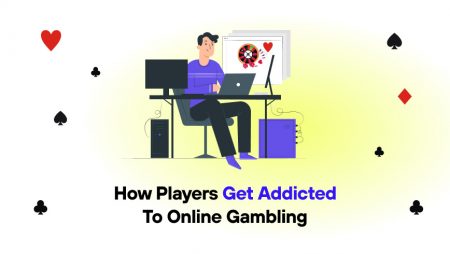 How Players Get Addicted to Online Gambling