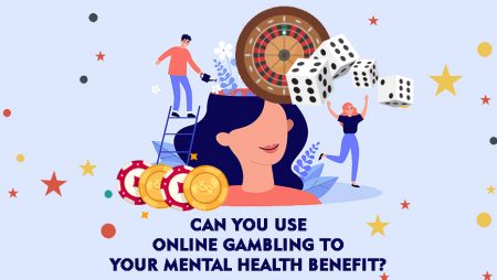 Can You Use Online Gambling to Your Mental Health Benefit?