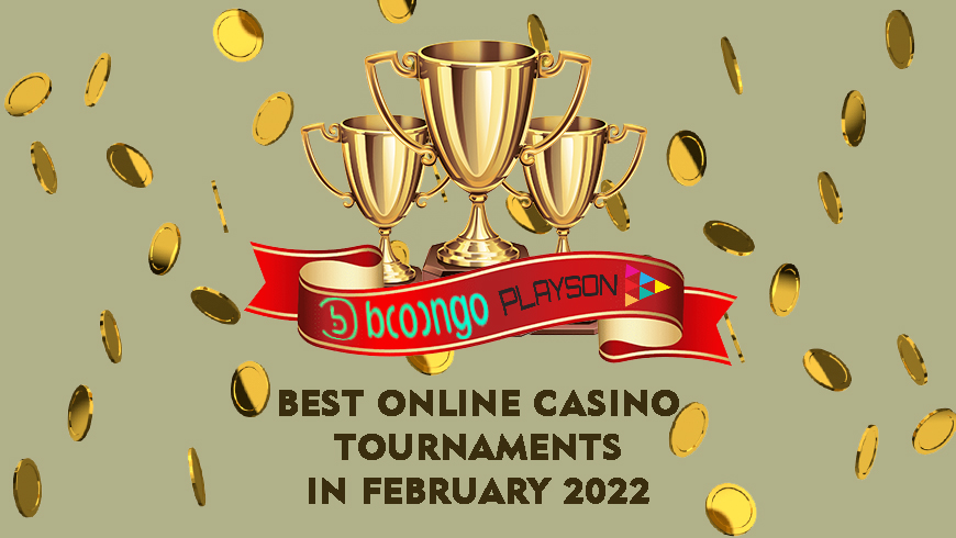 Best Online Casino Tournaments in February 2022