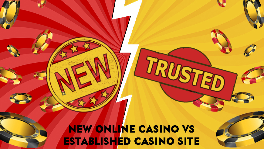 New Online Casino VS Established Casino Site