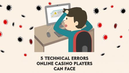 5 Technical Errors Online Casino Players Can Face