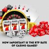 How Important is the RTP Rate of Casino Games?