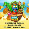 Use Special Casino Bonus Codes to Greet Summer 2022