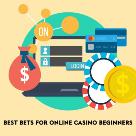 Best Bets for Online Casino Beginners