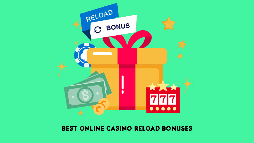 Best Online Casino Reload Bonuses