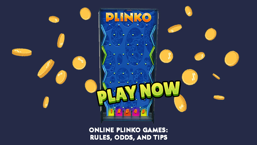 Online Plinko Games: Rules, Odds, and Tips