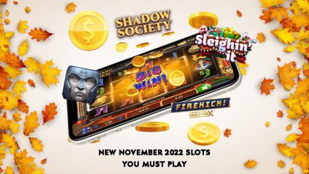 New November 2022 Slots You Must Play