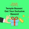 Temple Bazaar: Get Your Exclusive Rewards