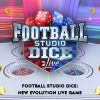 Football Studio Dice: New Evolution Live Game