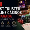 Most Trusted Online Casino Canada: How to Choose a Safe Place to Play in 2026